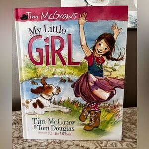 My Little Girl Hardcover Kids Book by Tim McGraw